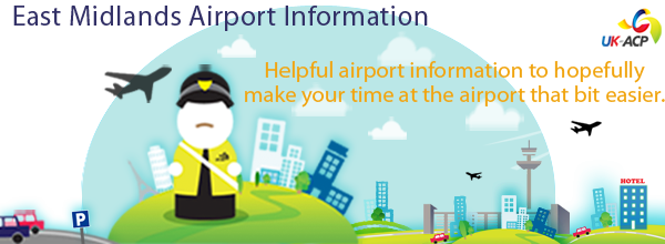 East Midlands Airport Information